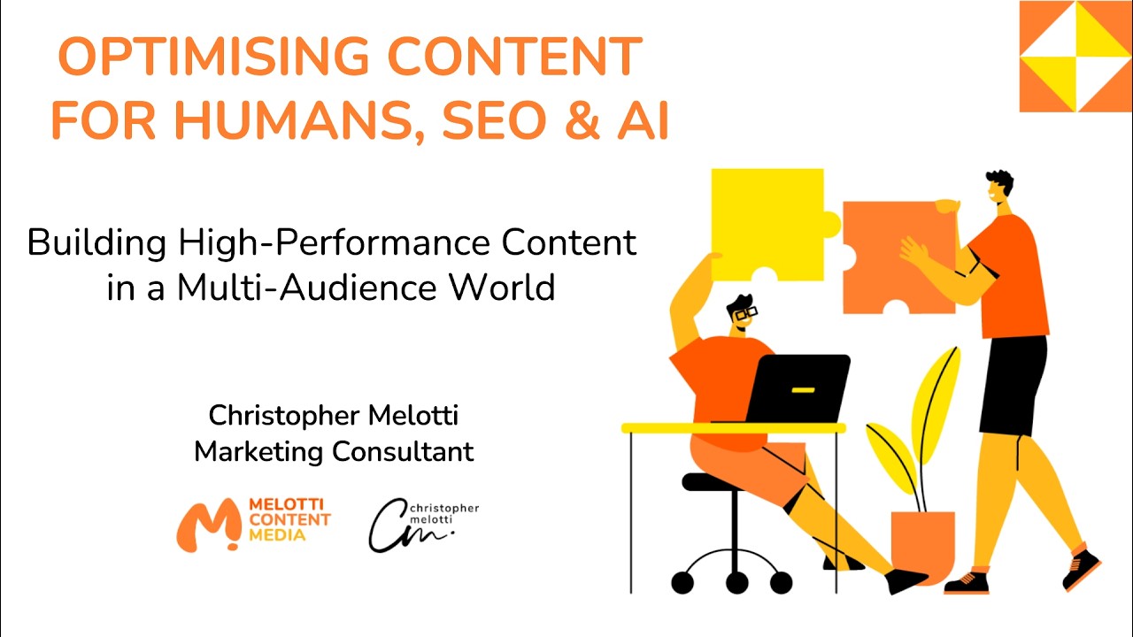 Optimising Content for Humans, SEO and AI