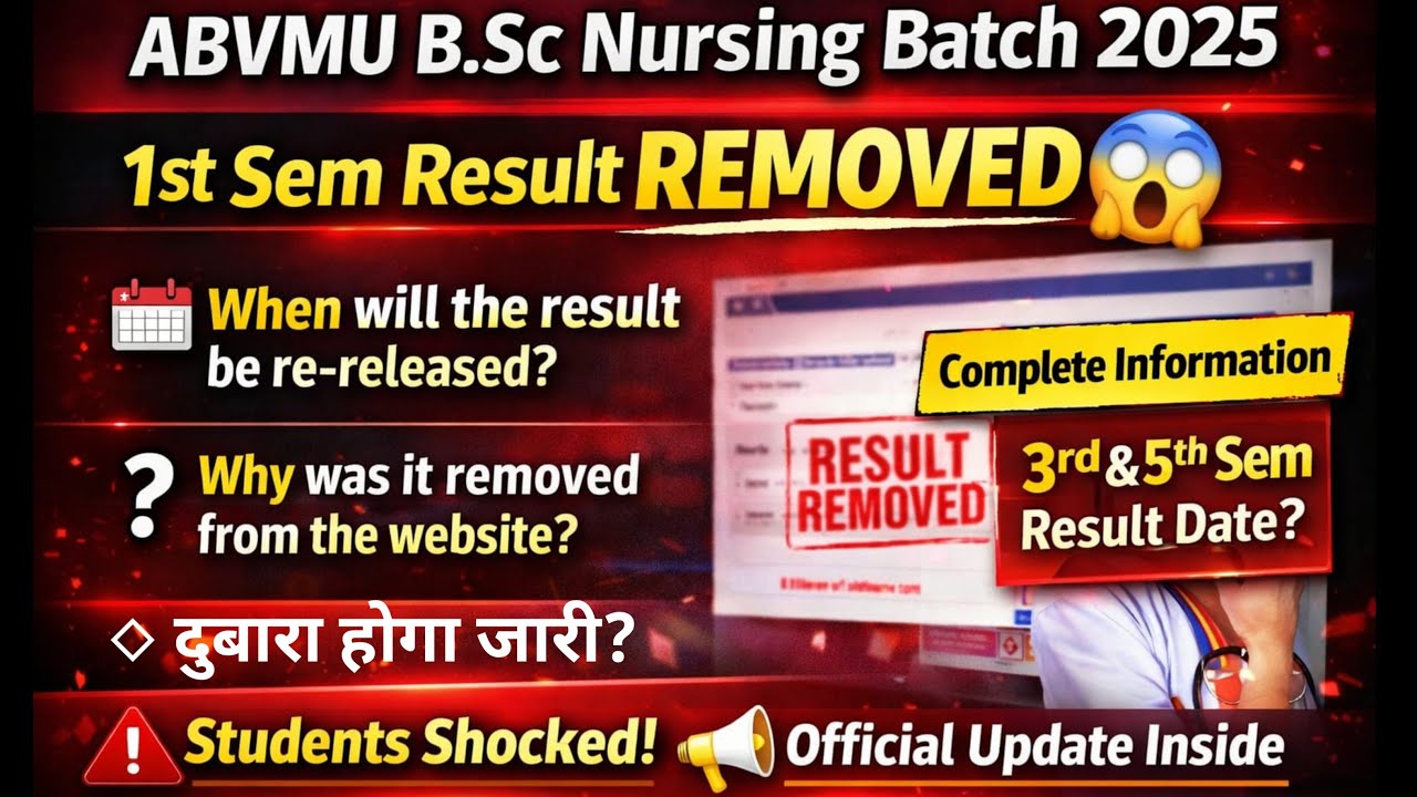 ABVMU BSC NURSING 2026 NEW UPDATE | BATCH 2025 RESULT REMOVED | DUBARA HOGA JARI 2026
