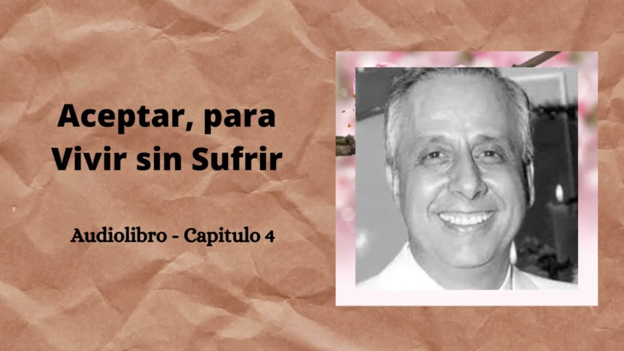 5/9 Formas de Enfrentamiento con la Vida  - Aceptar para vivir sin sufrir | Silvia Campana