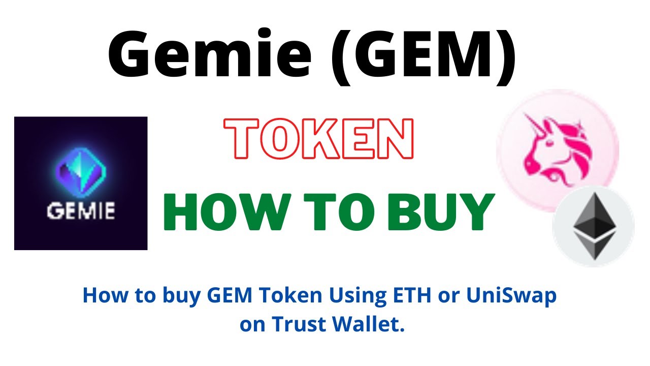 How to Buy Gemie Token (GEM) Using ETH or UniSwap On Trust Wallet