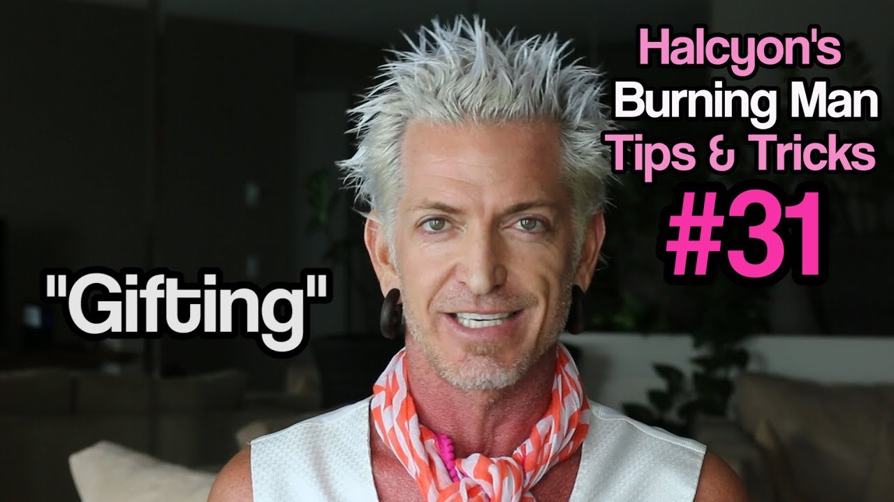 Burning Man Tips & Tricks #31 