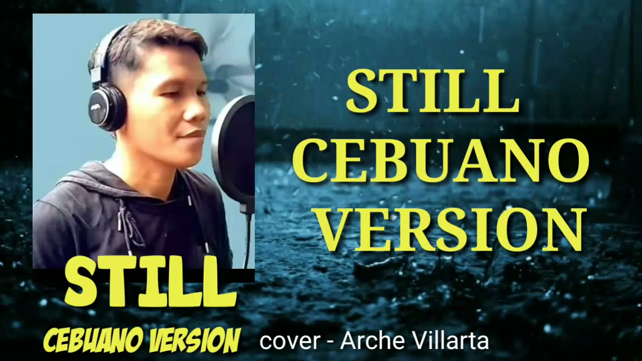 Still - Cebuano version + Arche Villarta