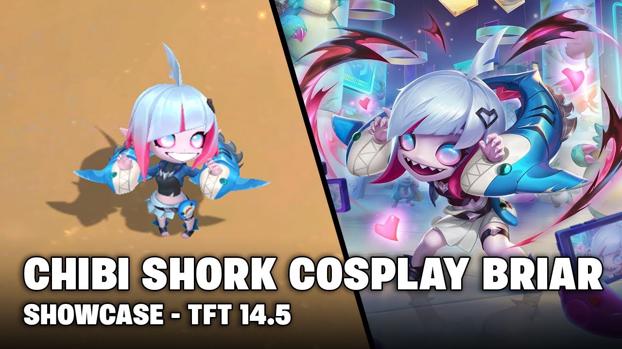 CHIBI SHORK COSPLAY BRIAR - EMOTES, FINISHER | TFT 14