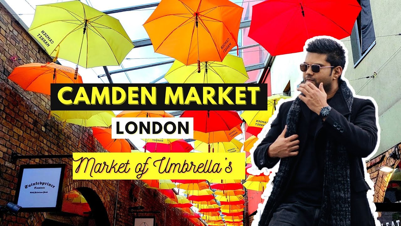 Camden Market Part 1 - Market of Umbrellas | Lots of Varities of Food, Chocolates, | Indian in UK