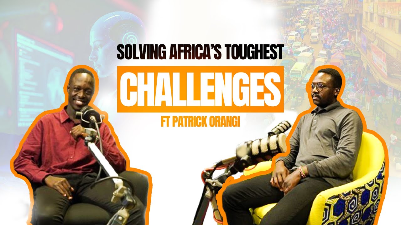 Solving Africa’s Toughest Challenges with Bold Tech Ideas | Patrick Orangi