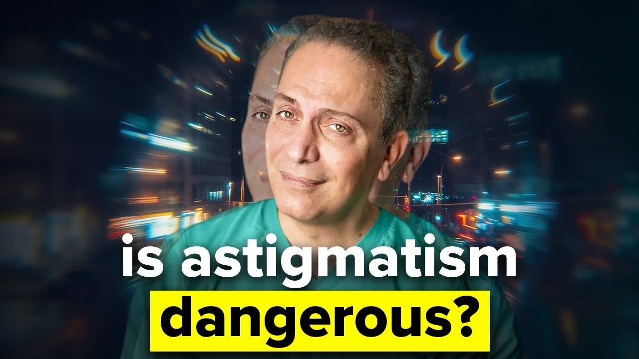 Is Your Astigmatism Dangerous? What Most People Miss