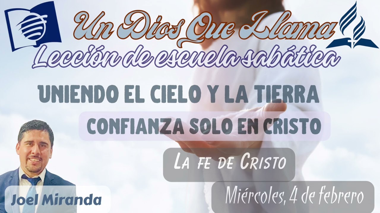 La fe de Cristo #leccióndeescuelasabática 