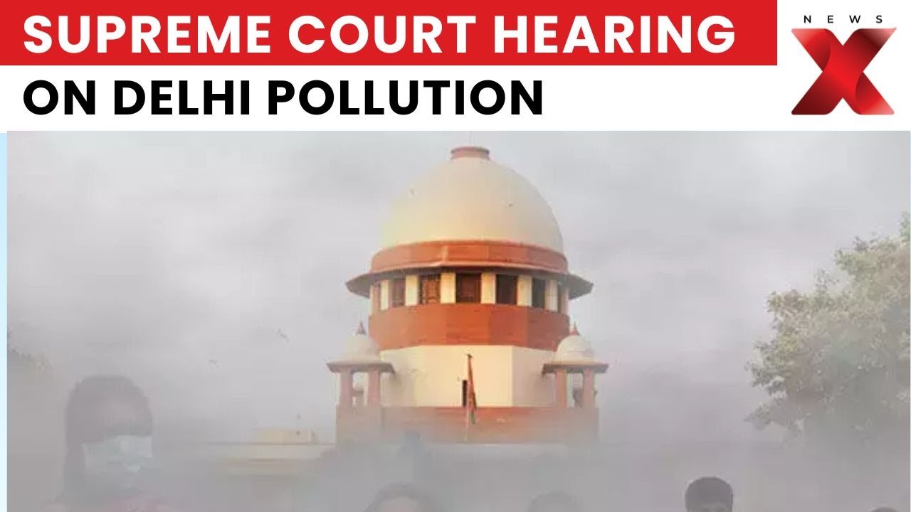 Supreme Court Hearing on Delhi Pollution: CJI Stresses Long-Term Measures | NewsX