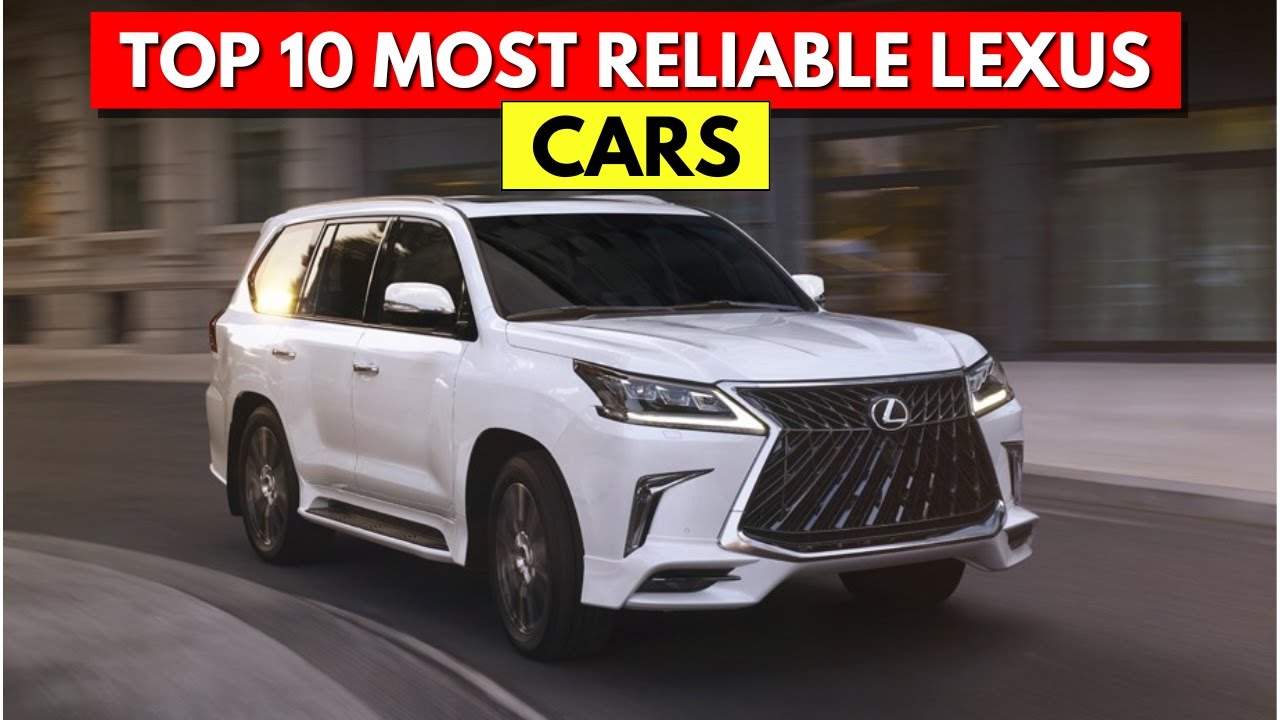 10 самых надежных автомобилей/внедорожников Lexus