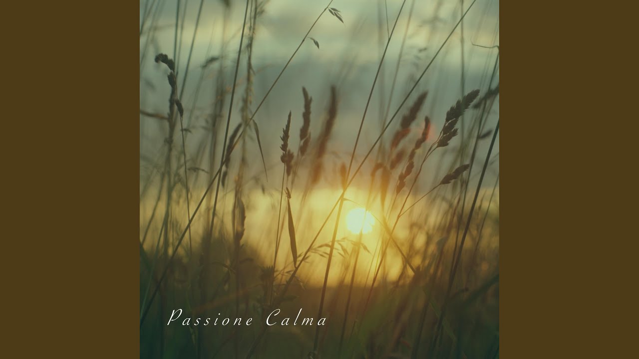 Passione Calma