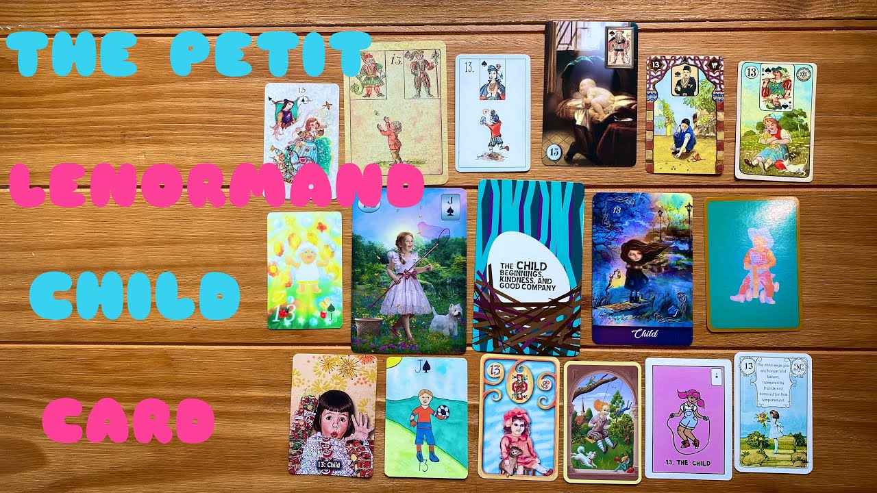 Everything you need to know about the Child card of the Petit Lenormand!