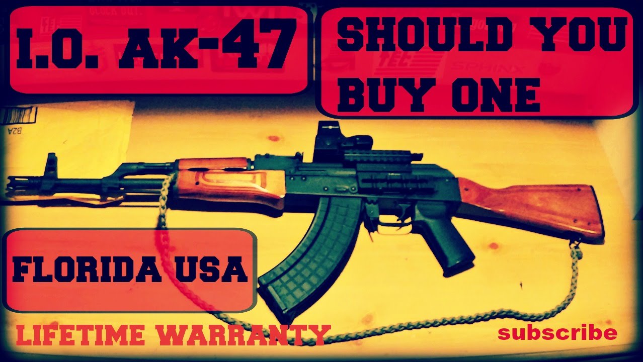 I.O AK-47 Should You Buy One.