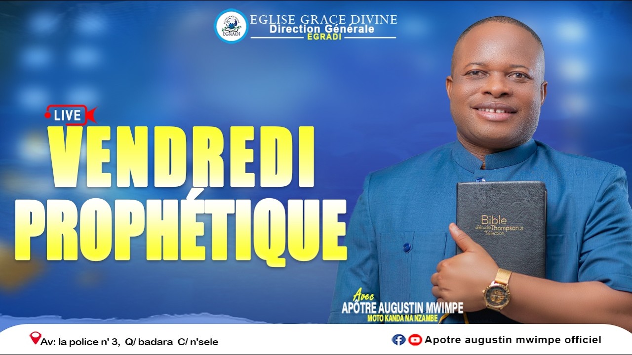 VENDREDI PROPHETIQUE, LE 27 février 2026 AVEC: L'HOMME DE DIEU APOTRE AUGUSTIN MWIMPE.