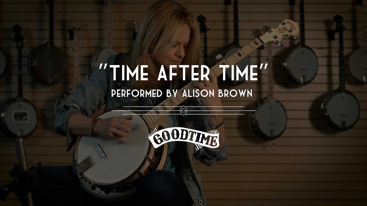 Deering Goodtime Two 5-String Banjo with Alison Brown | Time After Time