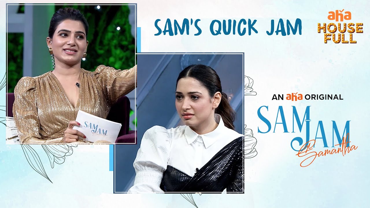 Would you flirt with a costar? | Tamannaah | Samantha Akkineni | Sam Jam | Watch on aha