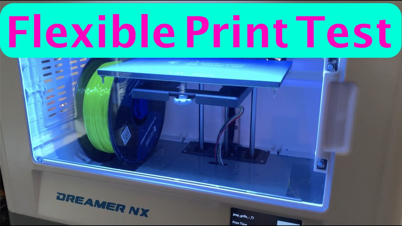 FlashForge Dreamer NX Flexible Filament test