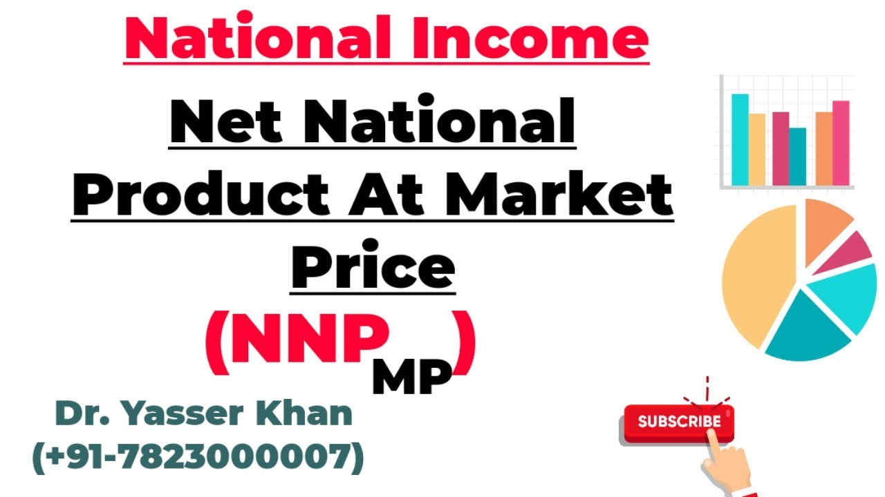 Net National Product At Market Price (NNP At MP)