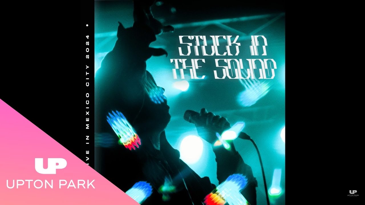 Stuck in the Sound - Live in Mexico City [FULL EP]