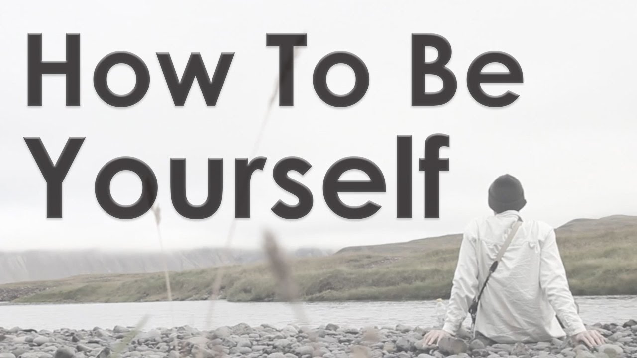 How To Be Yourself In A World With 7 Billion People