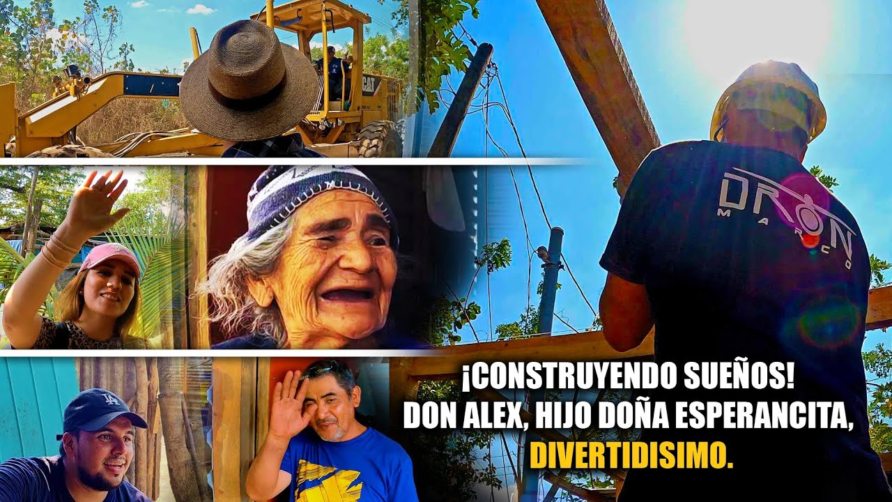 ¡CONSTRUYENDO SUEÑOS! CASO DON ALEX, HIJO DOÑA ESPERANCITA, DIVERTIDÍSIMO.