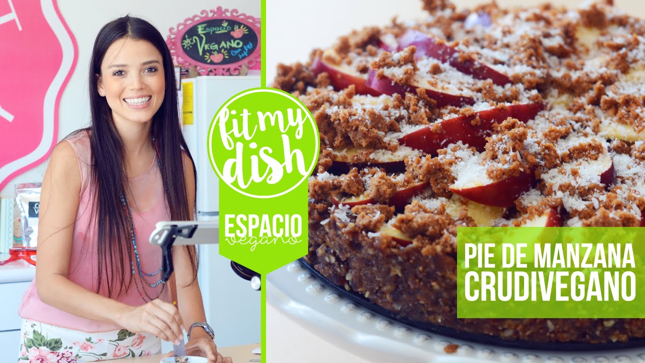Espacio Vegano: Pie de Manzana Crudivegano // Fit My Dish