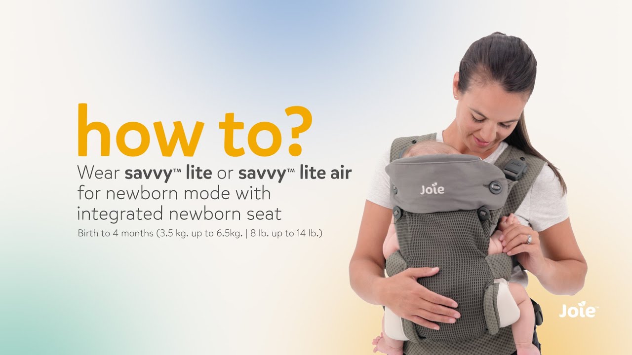 Joie Savvy&trade; Lite & Savvy&trade; Lite Air  | How to wear Savvy&trade; Lite & Savvy&trade; Lite Air in infant mode