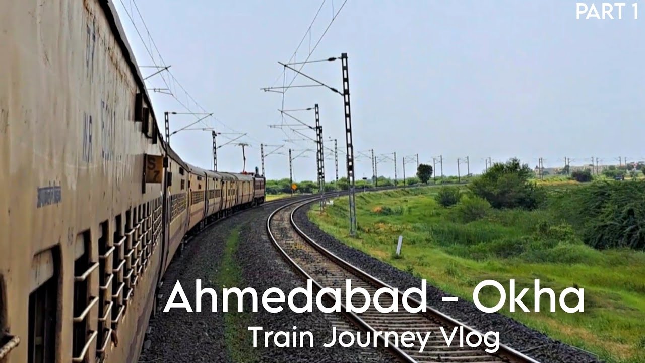 Journey Behind Electric Locomotive - Ahmedabad to Okha via Rajkot - Onboard Shalimar Okha Express