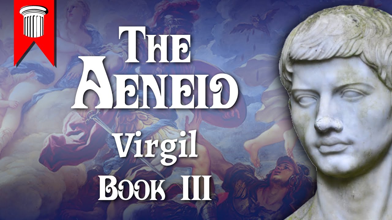 The Aeneid by Virgil Book III