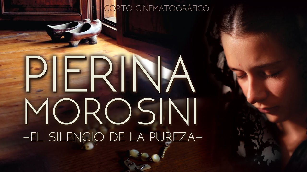 Pierina Morosini. El silencio de la pureza