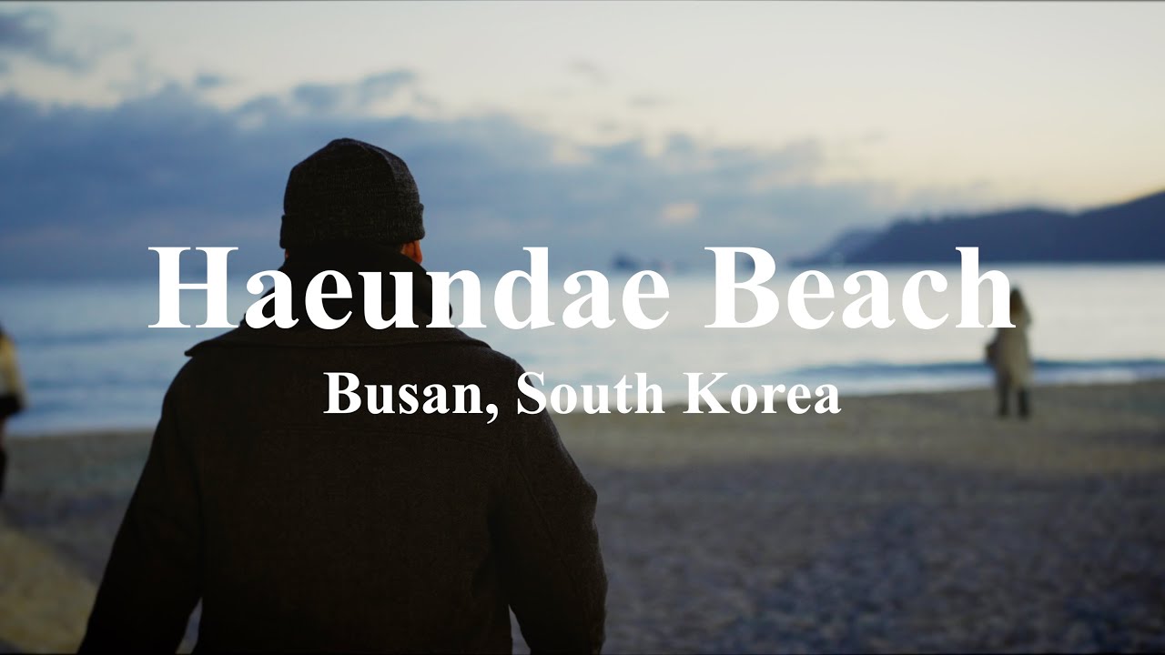 From Dawn to Dusk: Capturing the Essence of Haeundae Beach