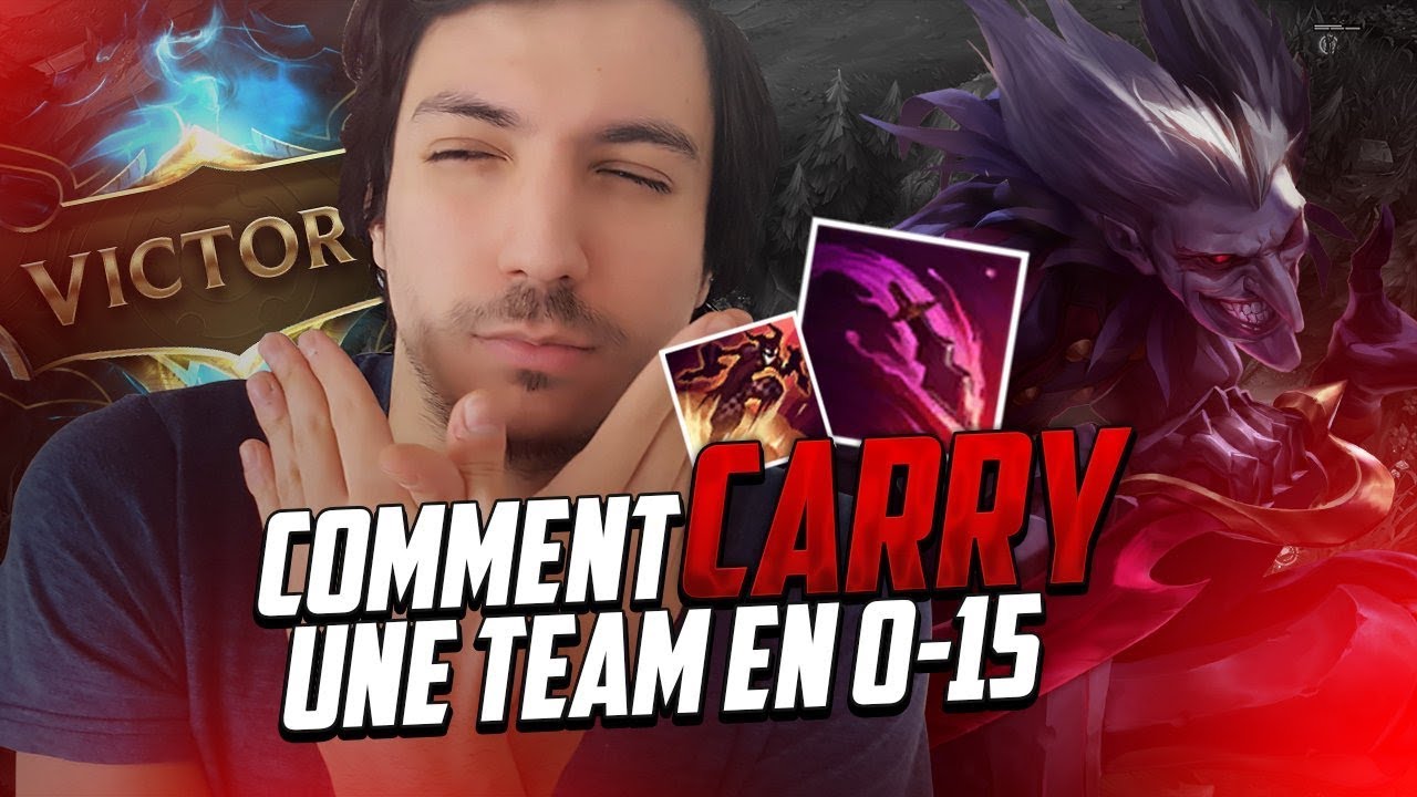 COMMENT CARRY UNE TEAM EN 0-15 ?