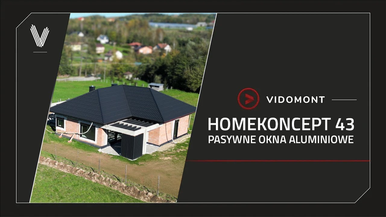 HOMEKONCEPT 43 Rzeszów - Pasywne Okna Aluminiowe