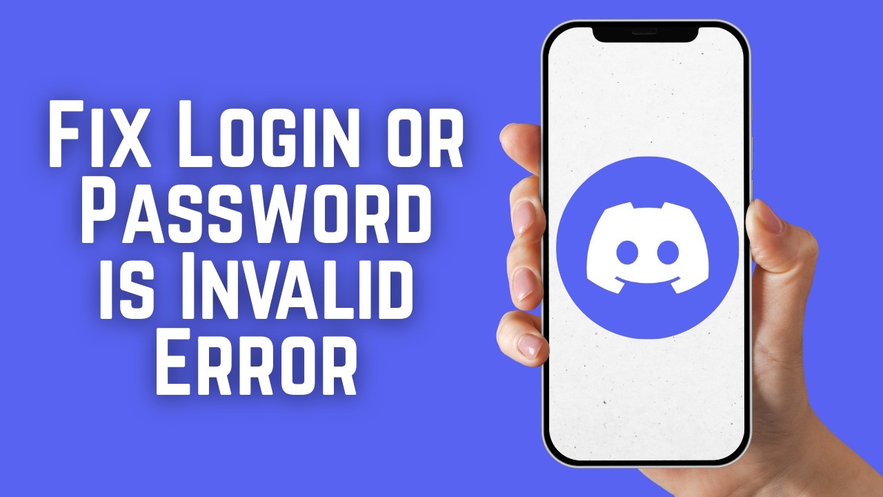 How To Fix Login or Password is Invalid Error on Discord 2026
