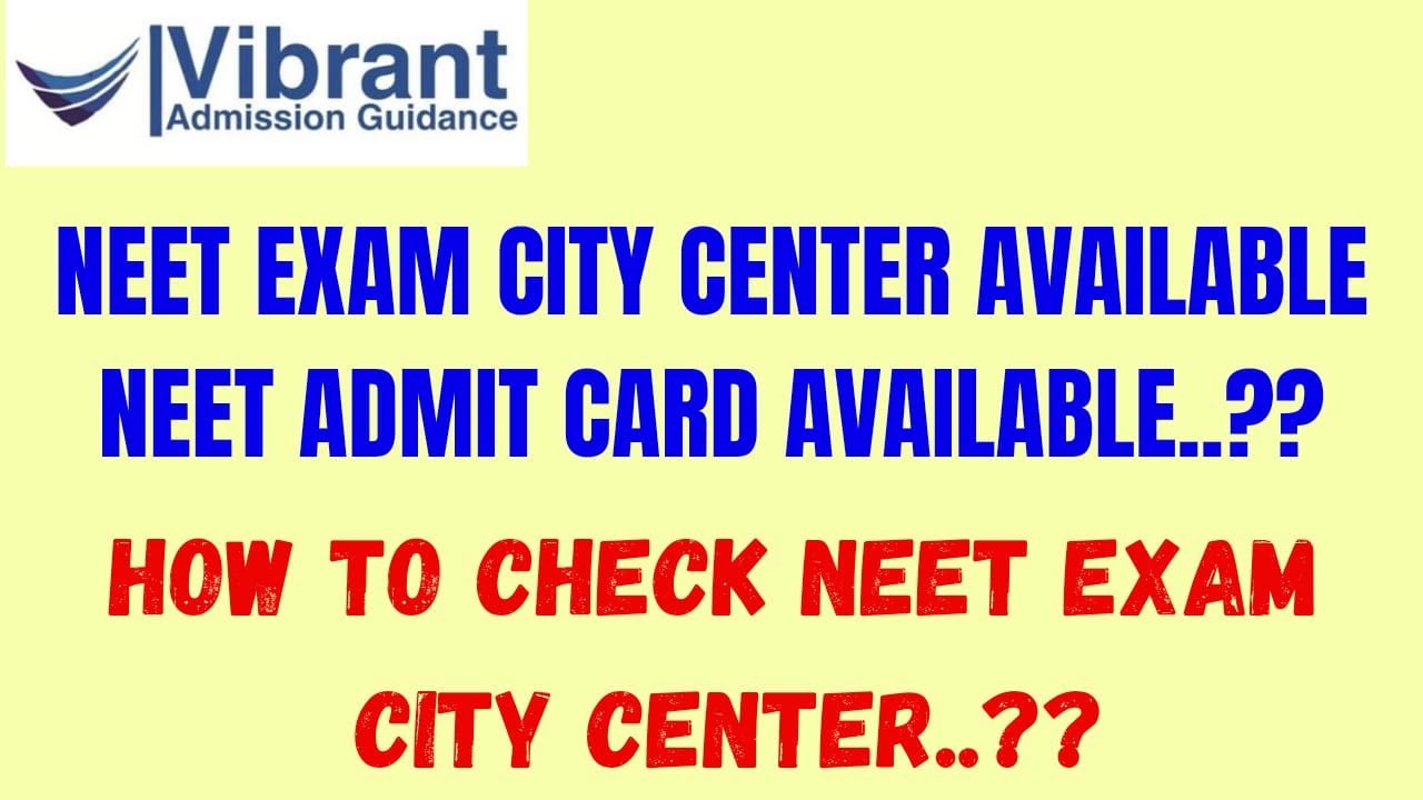 Neet 2022 Exam city Announced | how to check ? | Neet 2022 Admit card details | Official Infornation