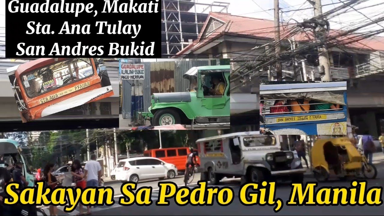 Pedro Gil Along Taft Avenue / Jeepneys Going To Guadalupe, Sta. Ana, San Andres And Other Areas