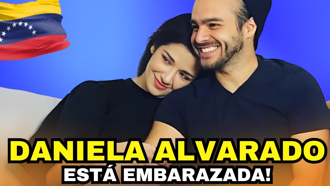 DANIELA ALVARADO ESTÁ EMBARAZADA