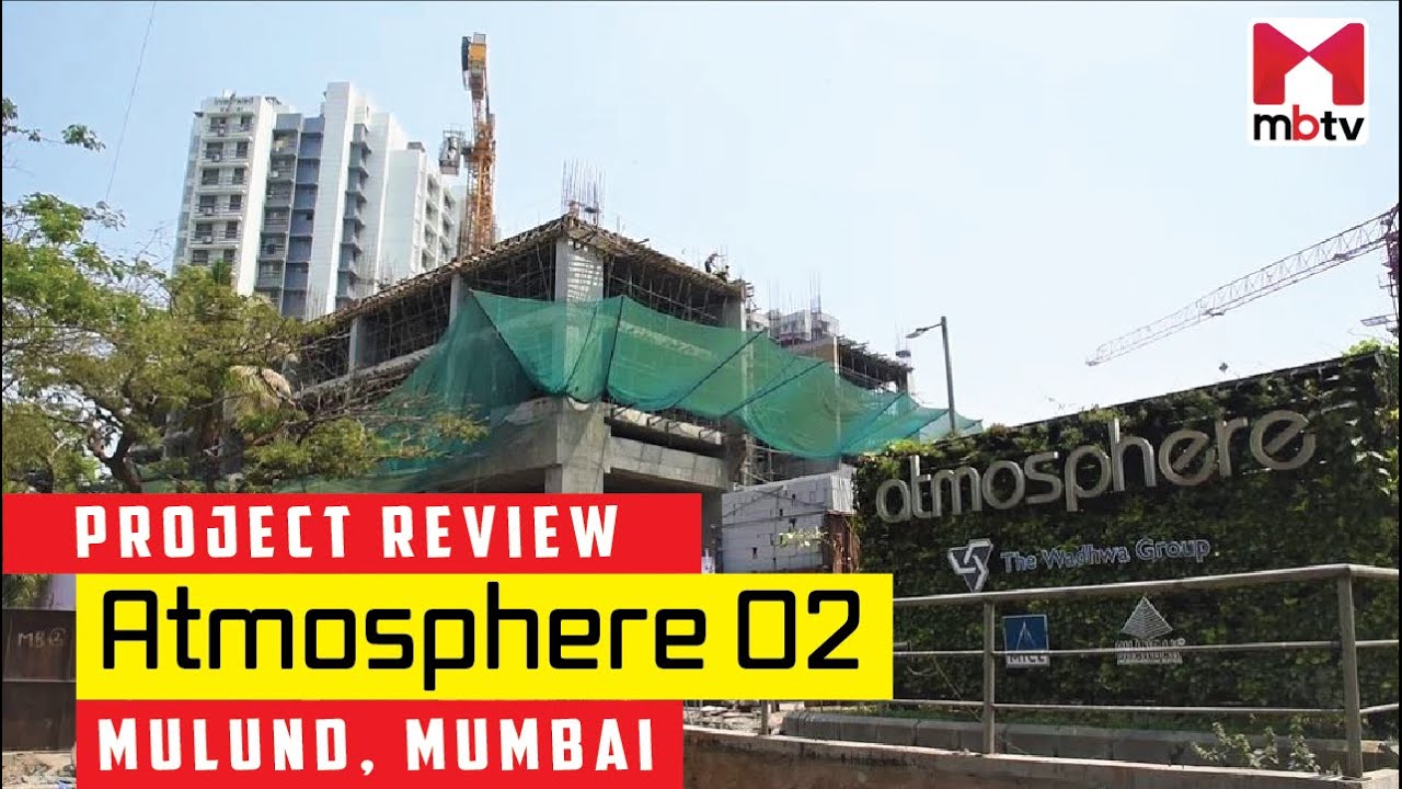 Project Review of Atmosphere O2, Mulund, Mumbai #MBTV #NewTowerLaunch #Solis