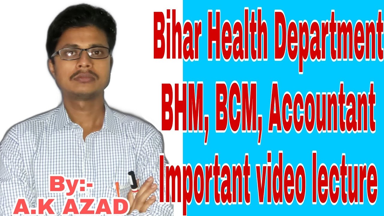 Bihar Health department|BHM|BCM|Accountant|Important video lecture|By Anish Sir