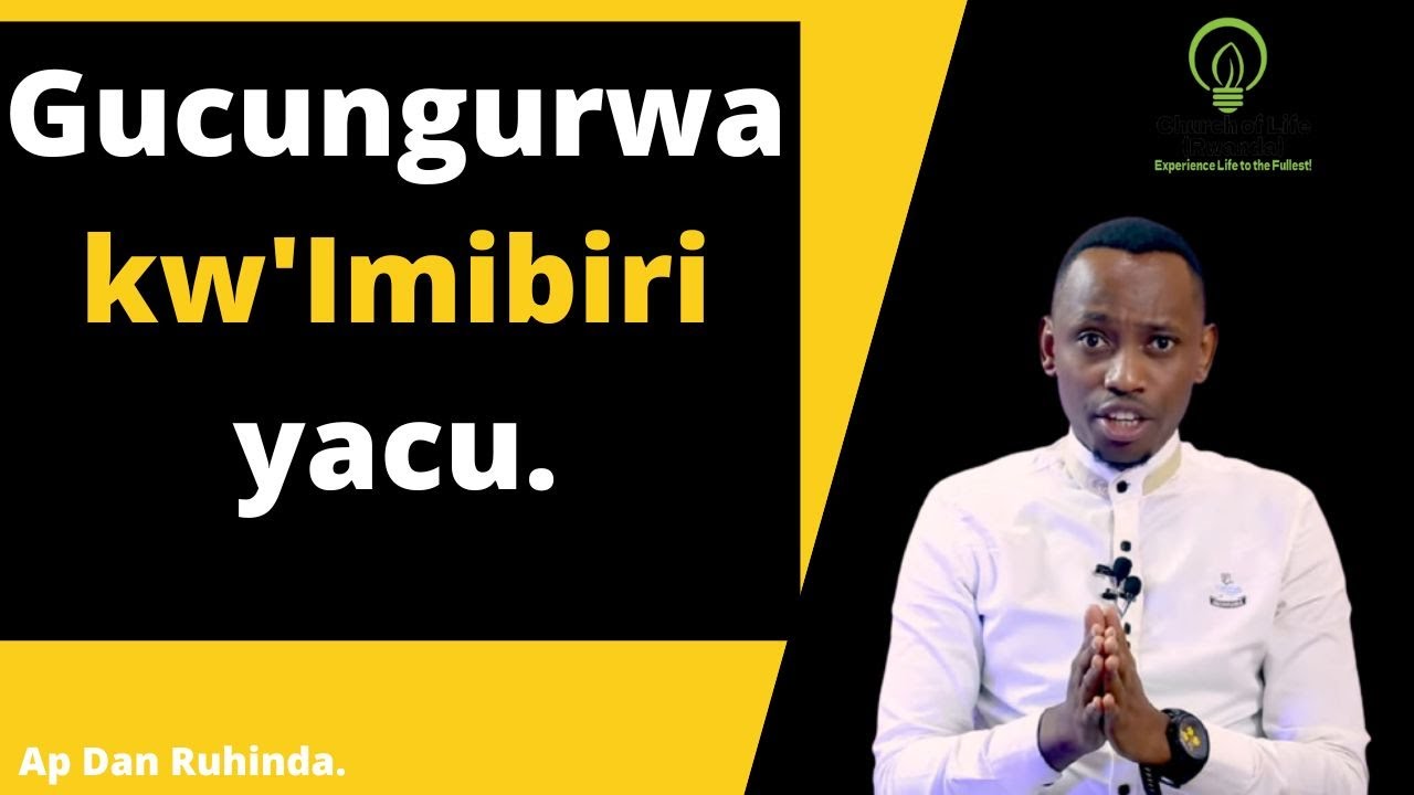 Gucungurwa kw'Imibiri yacu!Ep 736 Ap Dan Ruhinda.