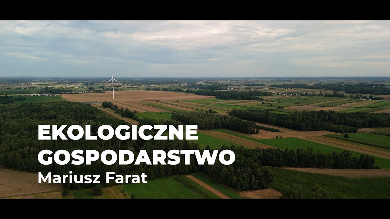 Gospodarstwo ekologiczne Mariusza Farata
