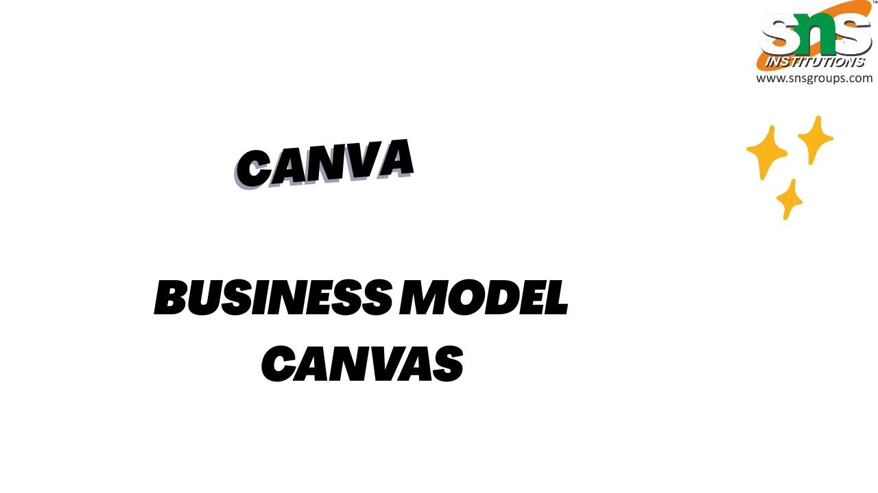 CANVA | BMC | SNS Institutions
