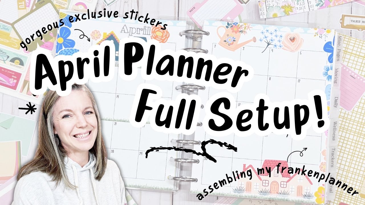 April Planner Setup | Franken-planning for an Organized & Creative Month!