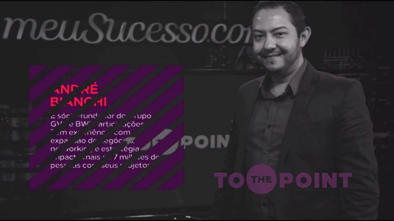 Vale do Sil&iacute;cio - Participa&ccedil;&atilde;o Andr&eacute; Bianchi no To The Point no Meusucesso.com