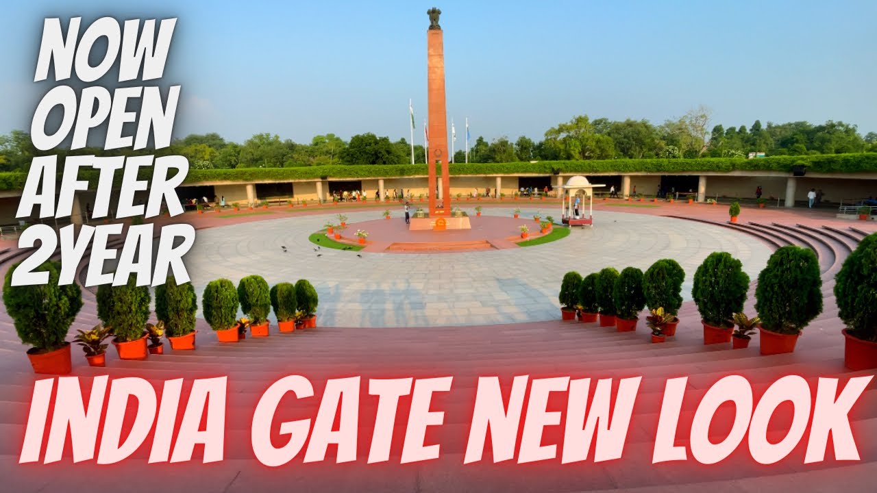 India Gate new look 2022 | now open after 2 year | National war memorial |delhi tourist place|#india