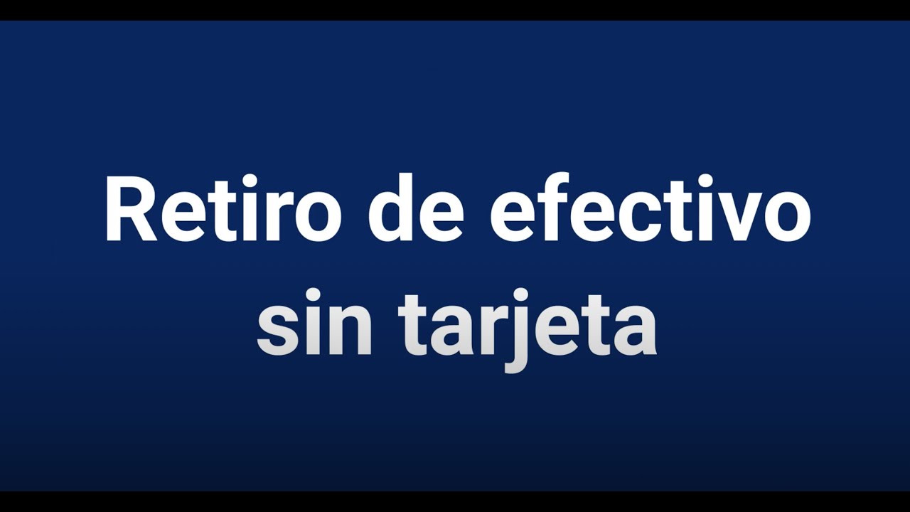 Retiro sin tarjeta en Cajeros 5B - Bancos