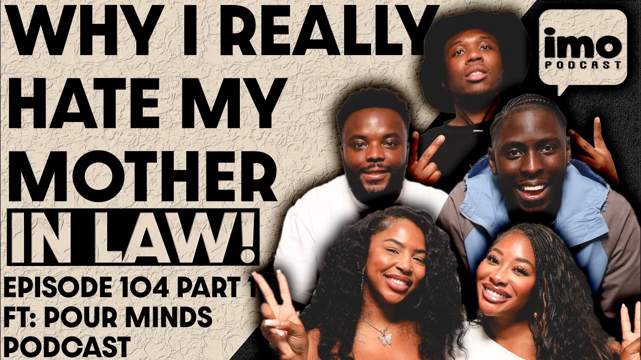 WHY I DONT LIKE MY HUSBANDS MOTHER | EP104 PART 1 FT @DreaAndLex  | IN MY OPINION PODCAST