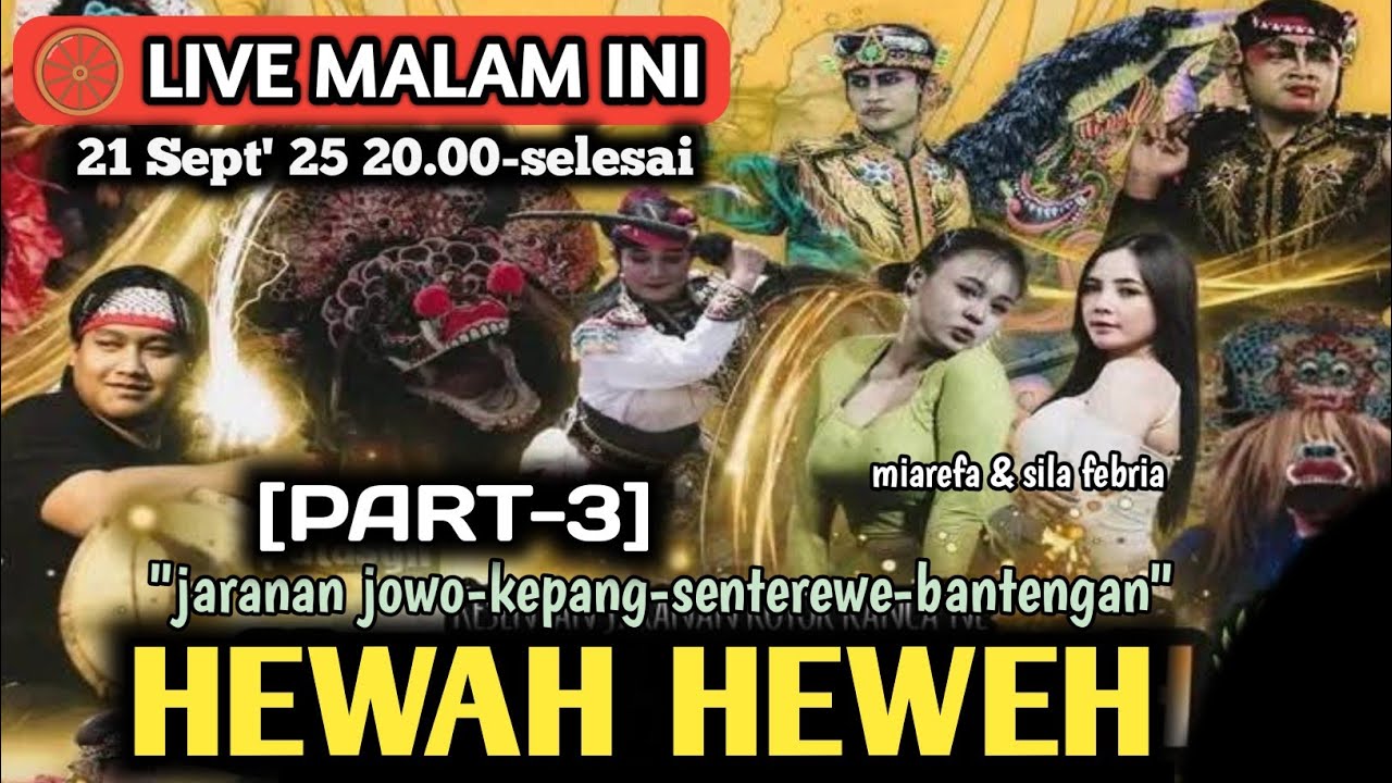 🔴LIVE [PART-3] JARANAN HEWAH-HEWEH ‼️Kedungwaru Siang - Malam Full Show‼️