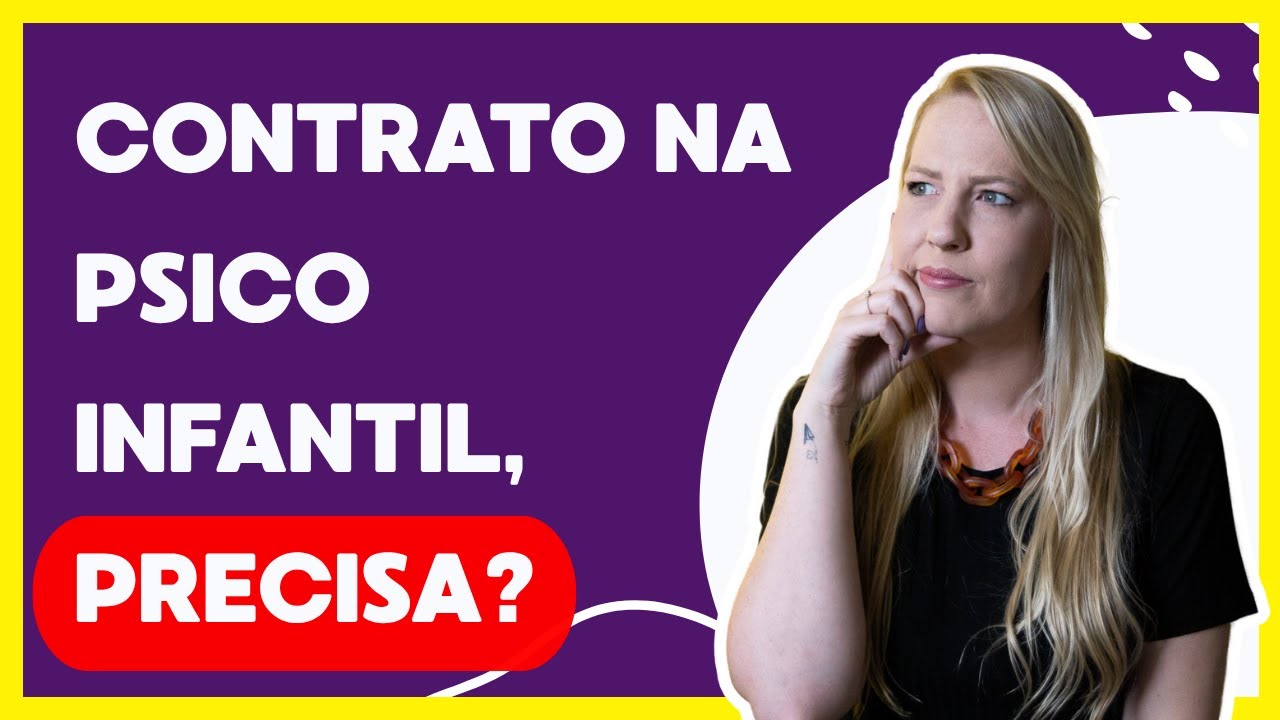 CONTRATO DE ATENDIMENTO PSICOLÓGICO: É PRECISO FAZER?