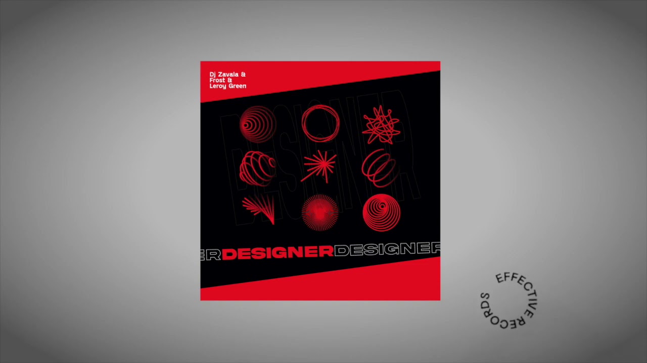 Dj Zavala & Frost feat. Leroy Green - Designer