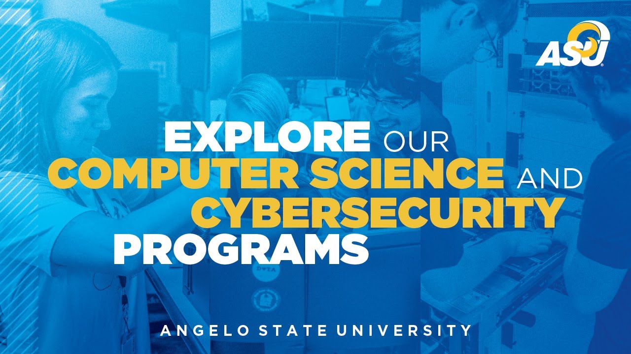 See What’s Possible in Computer Science and Cybersecurity at Angelo State University
